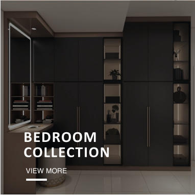 BED R OOM C OLL E C TION VIEW MORE